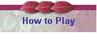 How to Play